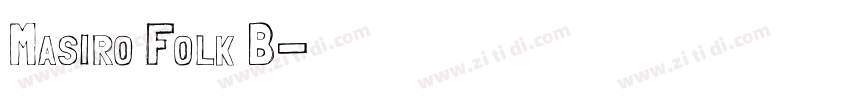 Masiro Folk B字体转换